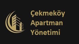 Çekmeköy Apartman Yönetimi