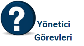 Yönetici Görevleri Nelerdir?